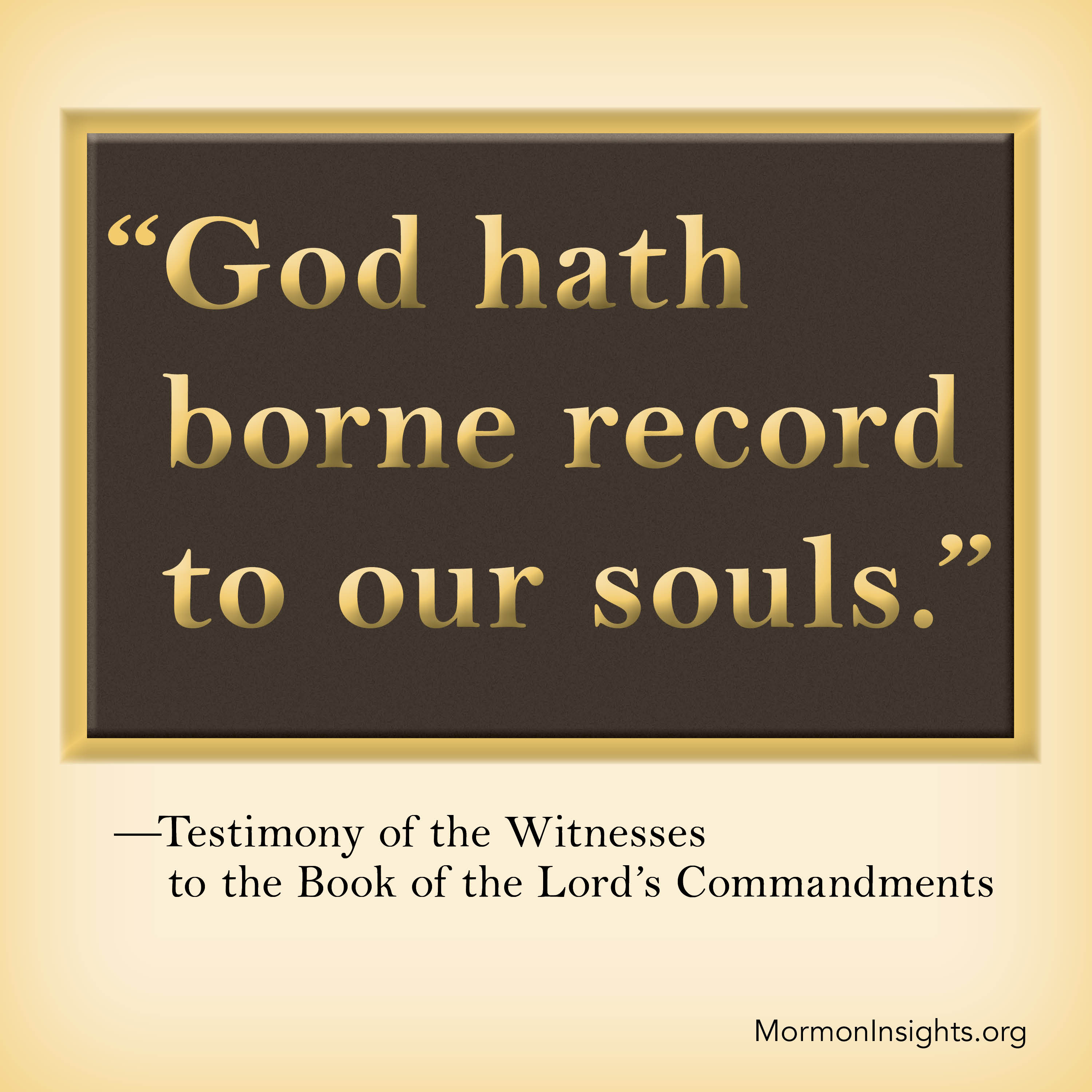 "God hath borne record to our souls" Testimony of the Witnesses 