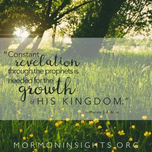 "Constant revelation through the prophets is needed for the growth of his kingdom." field of grass