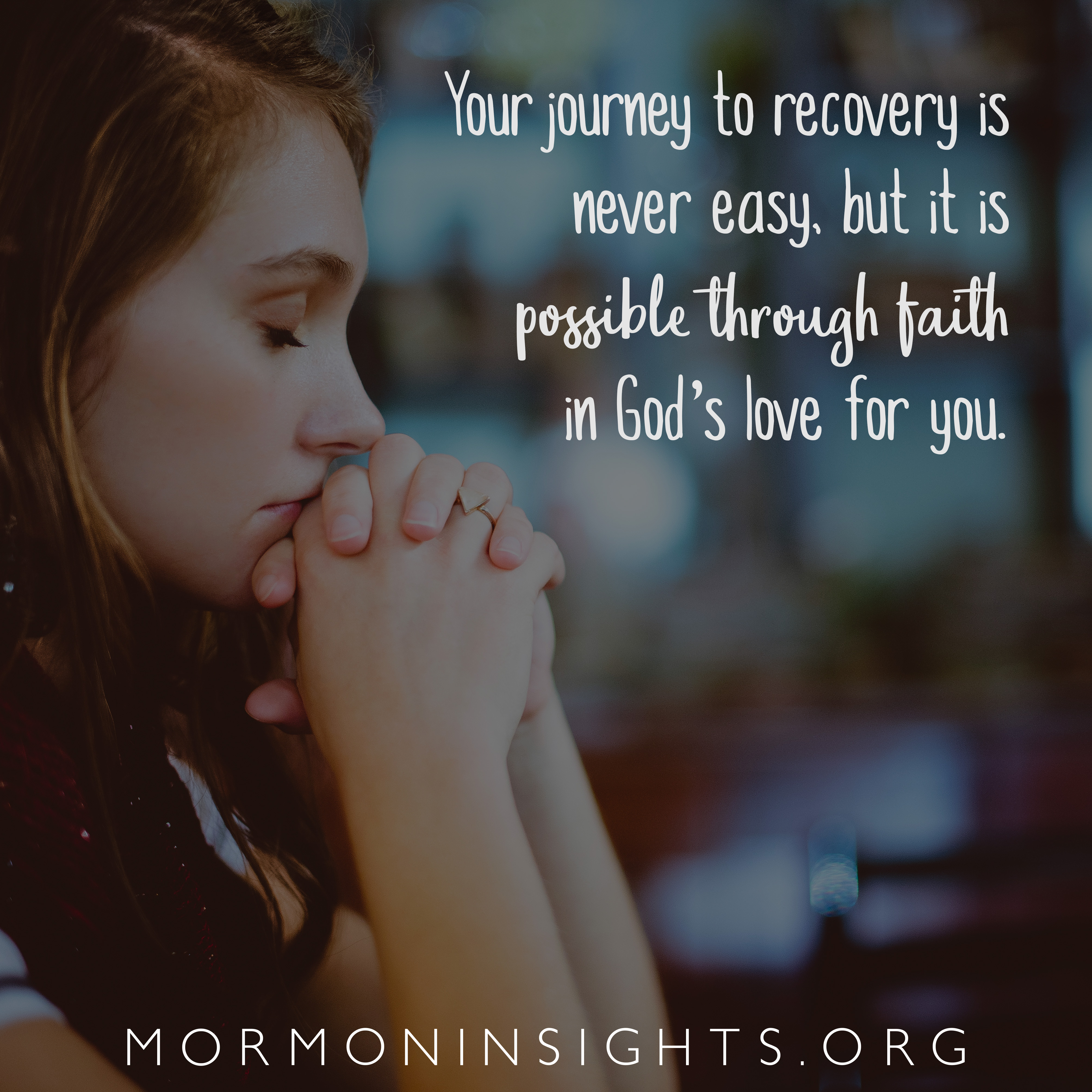 Your journey to recovery is never easy, but it is possible through faith in God's love for you.