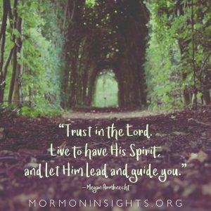 "Trust in the Lord. Live to have His Spirit, and let Him lead and guide you." -Megan Armknecht. foresty archway