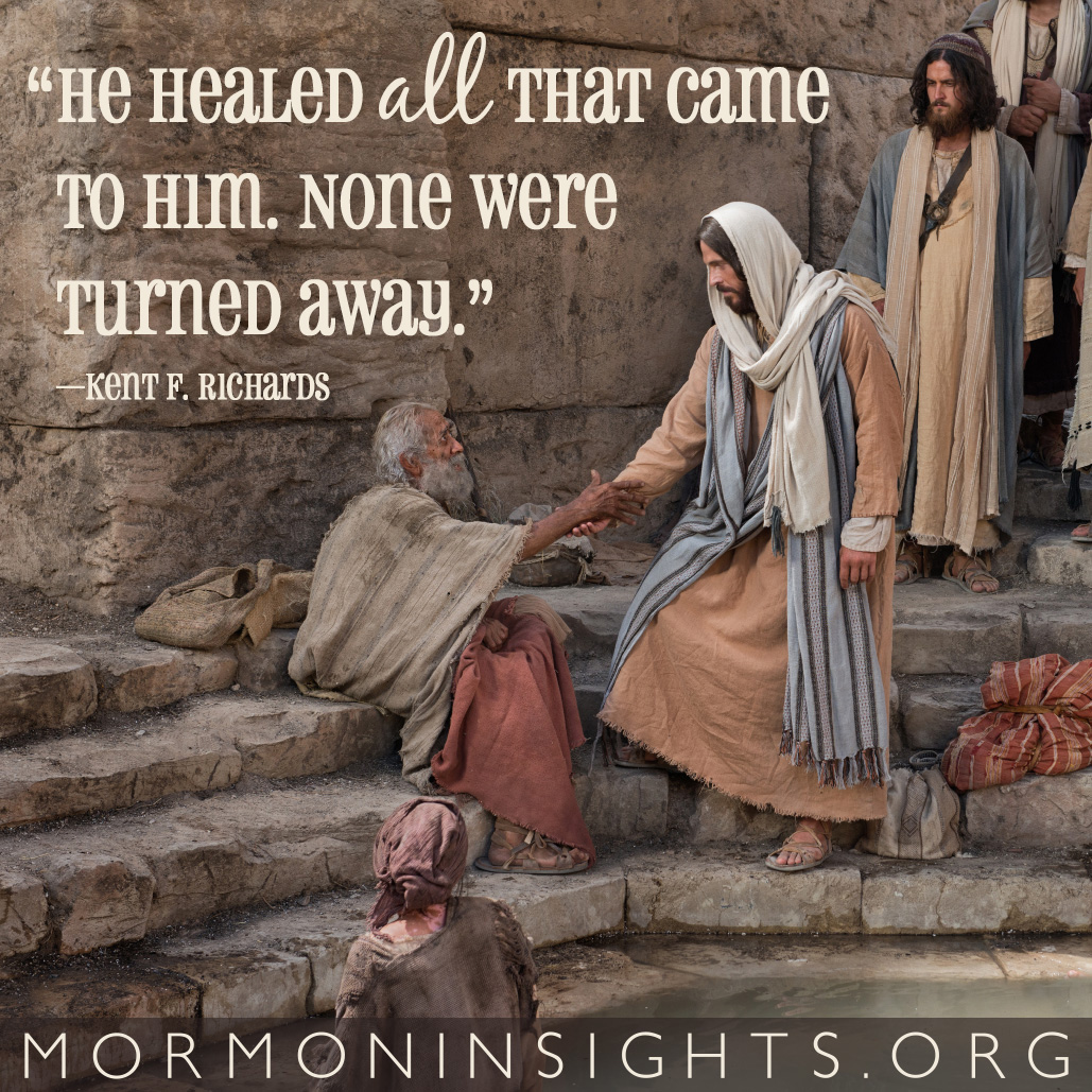 "He healed all that came to Him. None were turned away." —Kent F. Richards