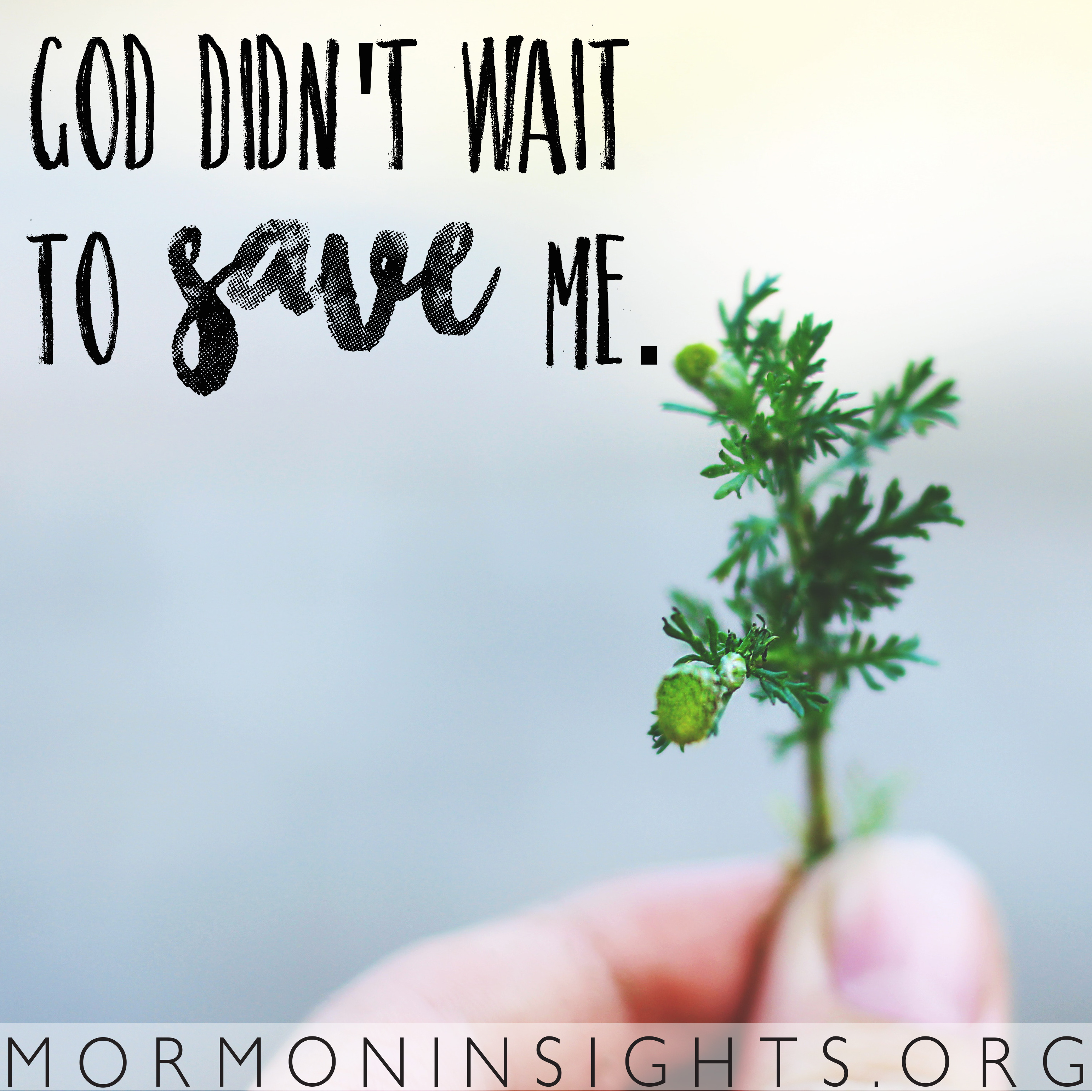 God didn't want to save me