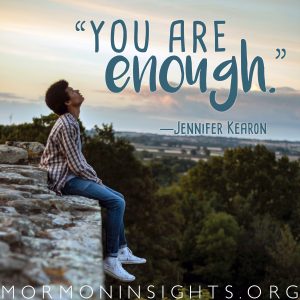 "You are Enough" Jennifer Kearon