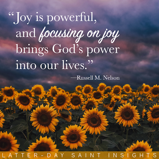 Joy is powerful, and focusing on joy brings God's power into our lives.