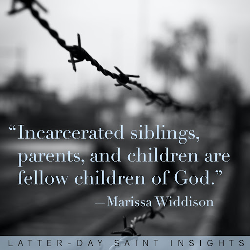 Incarcerated siblings, parents, and children are fellow children of God.