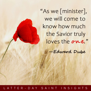 One red poppy in a white field. There is also a quote from Edward Dube that reads: "As we [minister], we will come to know how much the Savior truly loves the one." In this quote, the word "one" is in bright red while the rest of the text is black.