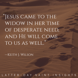 Footprints along a ridge in the desert sand with words "Jesus came to the widow in her time of desperate need, and he will come to us as well," quote by Keith J. Wilson