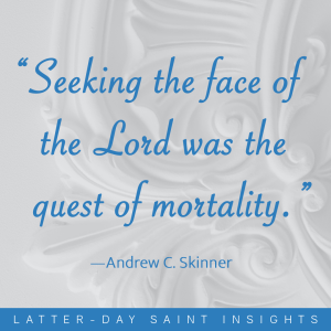 Up close to a white ceiling with detailed floral-looking engravings carved into the stone. A quote from Andrew C. Skinner is written over it and reads: "Seeking the face of the Lord was the quest of mortality."